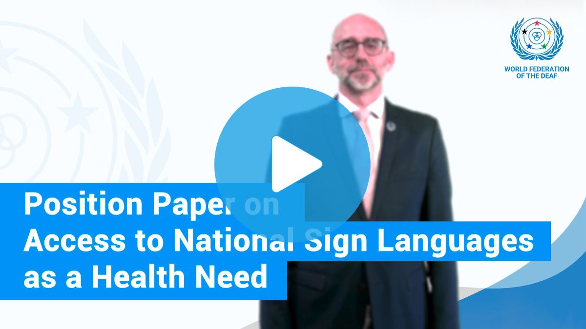 保健医療ニーズとしての自国の手話言語へのアクセスに関する方針説明書